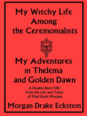 cover image of My Witchy Life Among the Ceremonialists
